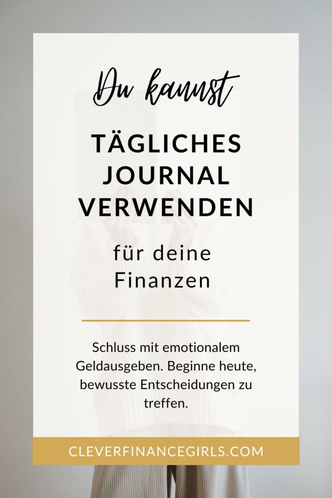 Tägliches Journal verwenden – für deine Finanzen