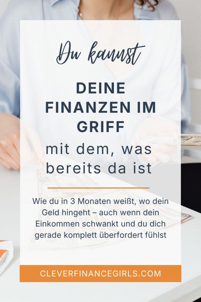 Deine Finanzen im Griff – mit dem, was bereits da ist