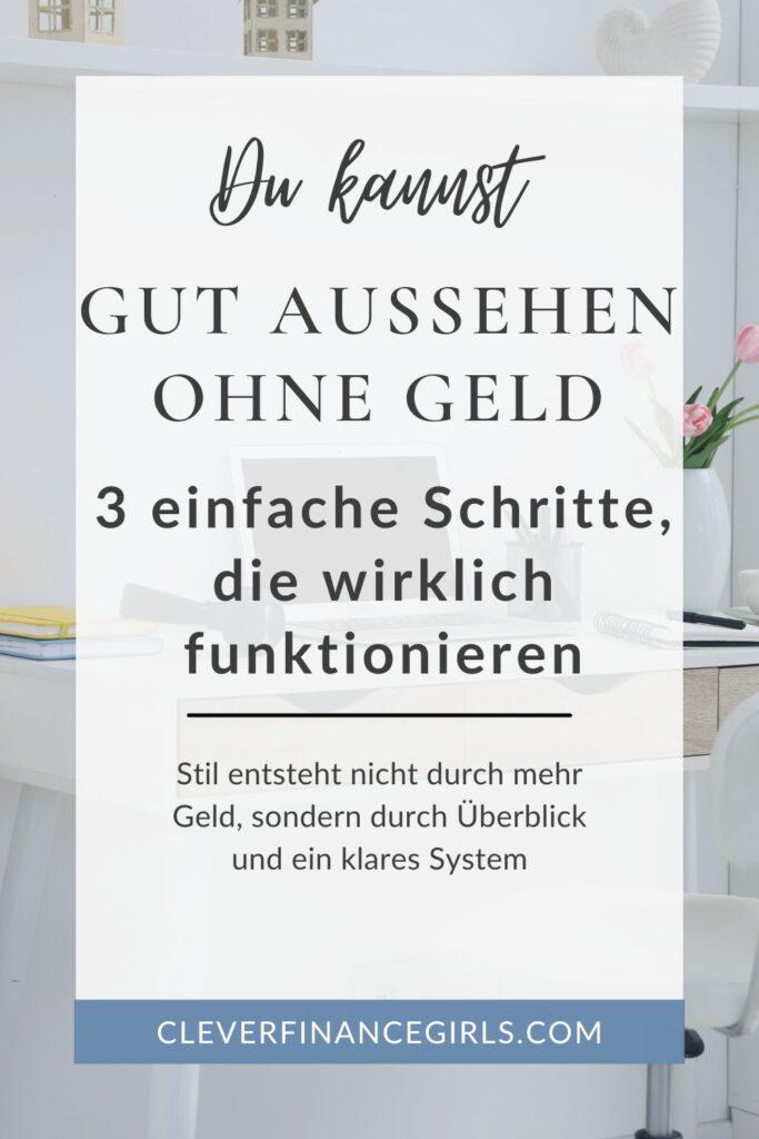 Gut aussehen ohne Geld – das einfache System