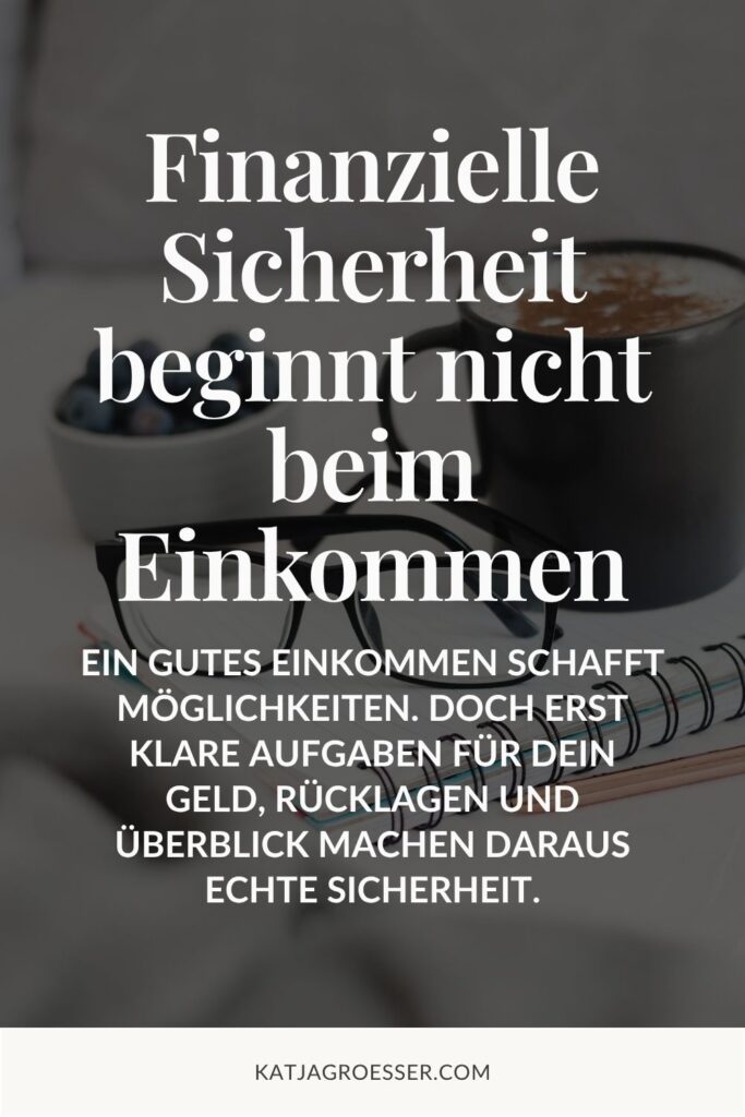 Finanzielle Sicherheit beginnt nicht beim Einkommen