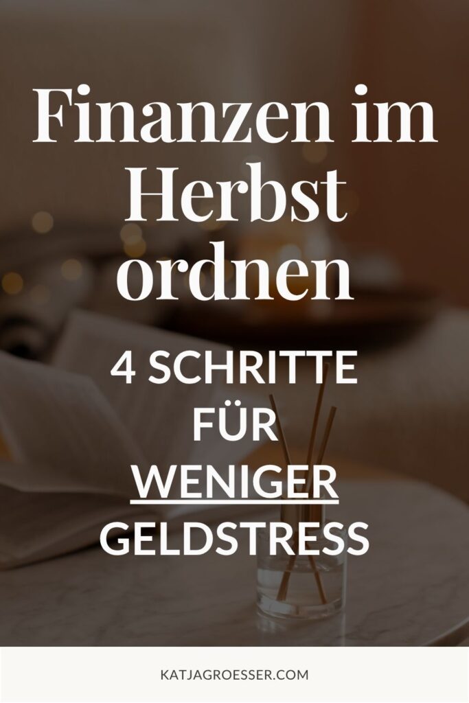 Finanzen im Herbst ordnen: 4 Schritte für weniger Geldstress